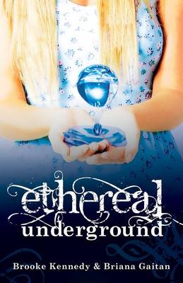 Book cover for Ethereal Underground