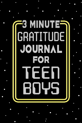 Book cover for 3 Minute Gratitude Journal for Teen Boys