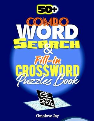 Book cover for 50+ COMBO Word-Search & Fill in Crossword Puzzle Book