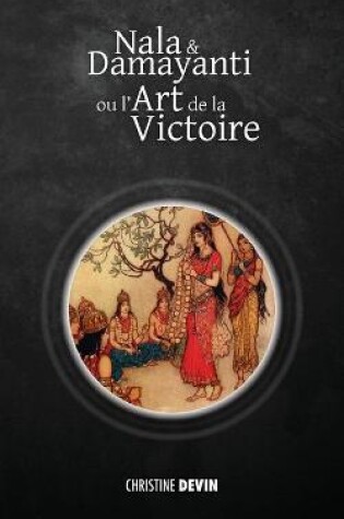 Cover of Nala et Damayanti ou l'art de la victoire