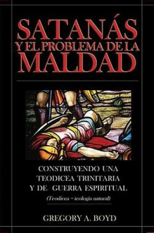 Cover of Satanas y el Problema de la Maldad