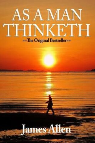 Cover of As a Man Thinketh-Revised & Updated [(REV)08) by Allen, James [Paperback (2008)]