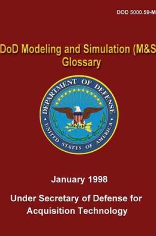 Cover of DoD Modeling and Simulation (M&S) Glossary (DoD 5000.59-M)