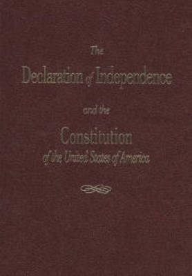 Book cover for The Declaration of Independence and the Constitution of the United States of America
