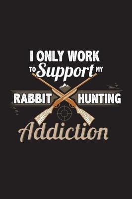 Book cover for Rabbit Hunting Addiction