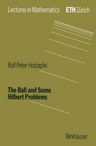 Cover of The Ball and Some Hilbert Problems