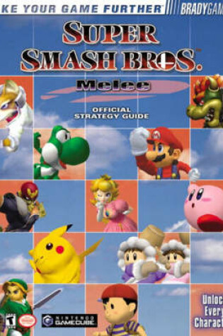 Cover of Super Smash Bros. Melee Official Strategy Guide