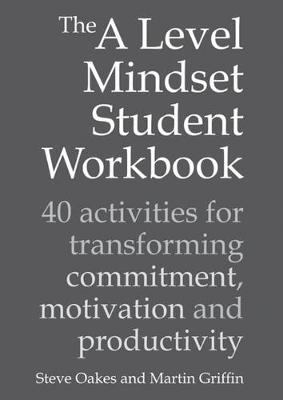 Book cover for The A Level Mindset Student Workbook