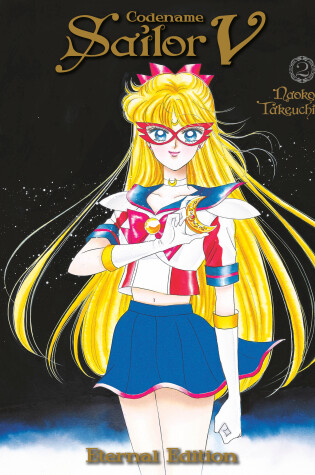 Cover of Codename: Sailor V Eternal Edition 2 (Sailor Moon Eternal Edition 12)