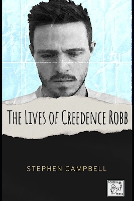 Book cover for The Lives of Creedence Robb