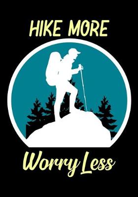 Book cover for Hike More Worry Less