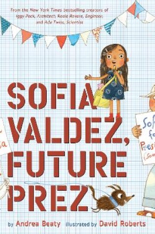 Cover of Sofia Valdez, Future Prez