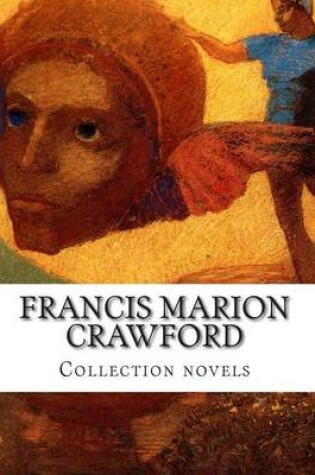 Cover of Francis Marion Crawford, Collection novels