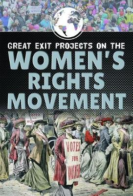 Book cover for Great Exit Projects on the Women's Rights Movement