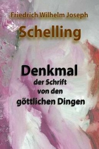 Cover of Denkmal Der Schrift Von Den Goettlichen Dingen