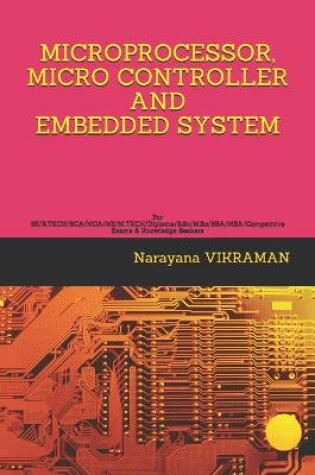 Cover of Microprocessor, Micro Controller and Embedded System