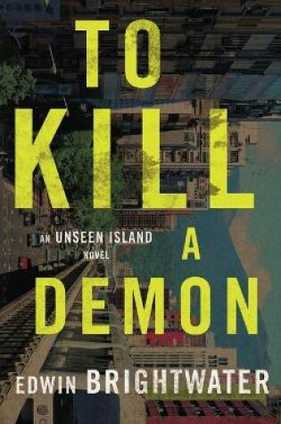 Cover of To Kill A Demon-A Novel