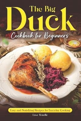 Book cover for The Big Duck Cookbook for Beginners