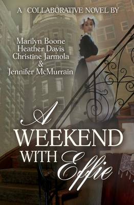 Book cover for A Weekend with Effie