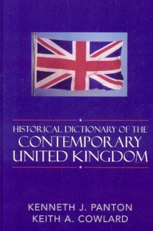 Cover of Historical Dictionary of the Contemporary United Kingdom