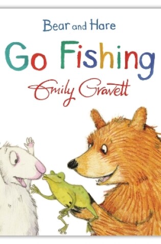 Cover of Bear and Hare Go Fishing