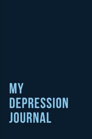 Cover of My Depression Journal