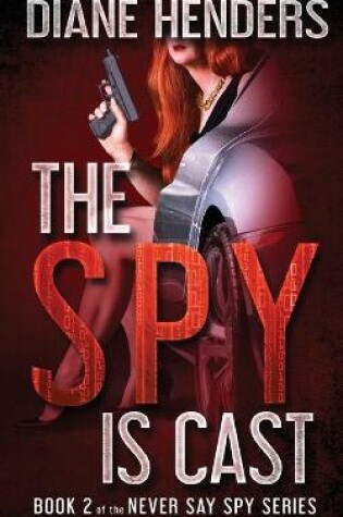 Cover of The Spy Is Cast