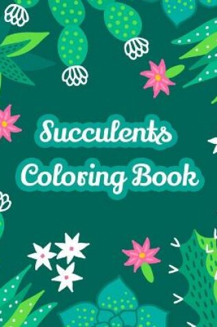 Cover of Succulents Coloring Book