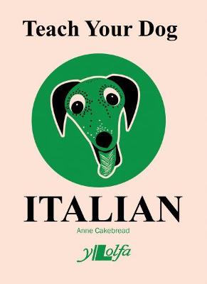 Book cover for Teach Your Dog Italian