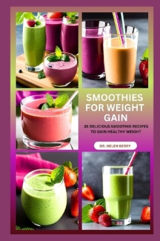 Cover of Smoothies for Weight Gain