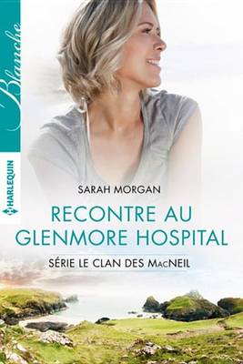 Book cover for Rencontre Au Glenmore Hospital
