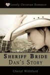 Book cover for Sheriff Bride Dan's Story