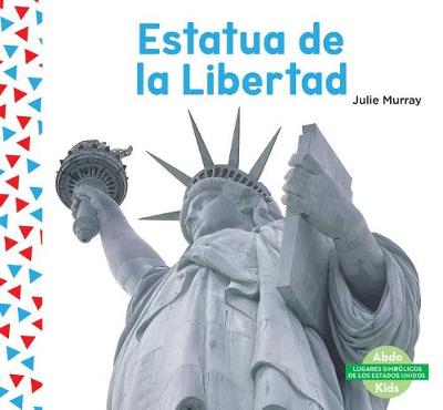 Book cover for Estatua de la Libertad (the Statue of Liberty) (Spanish Version)
