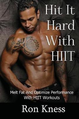 Book cover for Hit It Hard With HIIT!