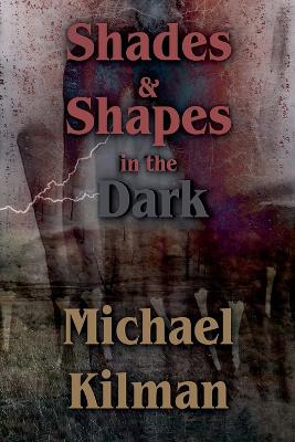 Cover of Shades & Shapes in the Dark