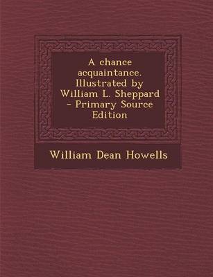 Book cover for Chance Acquaintance. Illustrated by William L. Sheppard