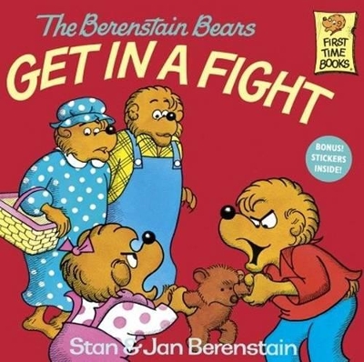 Book cover for The Berenstain Bears Get in a Fight