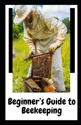 Book cover for Beginner's Guide to Beekeeping