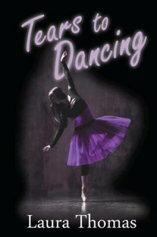 Cover of Tears to Dancing