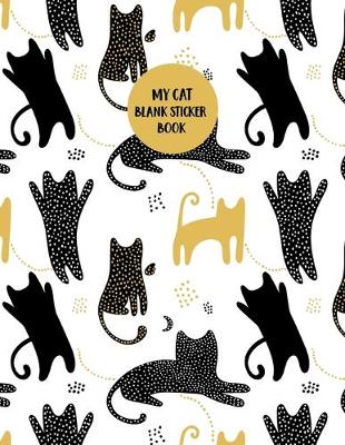 Book cover for My Cat Blank Sticker Book