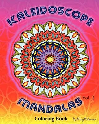 Book cover for Kaleidoscope Mandalas Coloring Book (Volume 2)