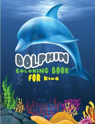 Book cover for Dolphin coloring book for kids