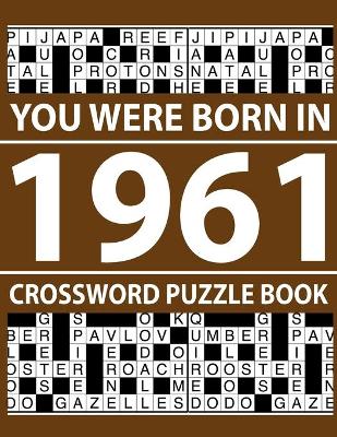 Cover of Crossword Puzzle Book-You Were Born In 1961