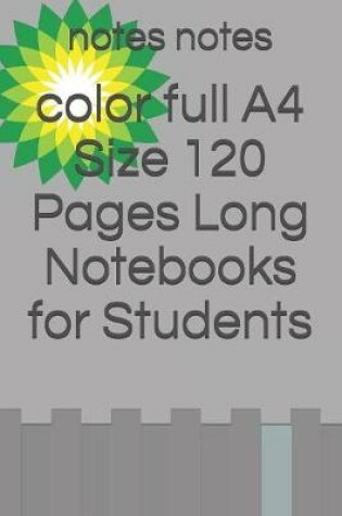 Cover of color full A4 Size 120 Pages Long Notebooks for Students