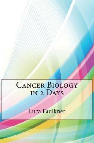 Cover of Cancer Biology in 2 Days