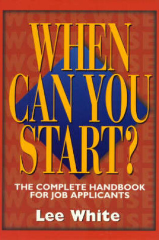 Cover of When Can You Start?