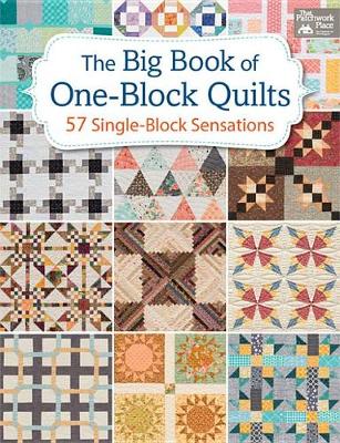 Book cover for The Big Book of One-Block Quilts