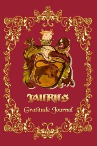 Cover of Gratitude Journal For Taurus Horoscope