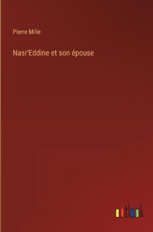 Cover of Nasr'Eddine et son �pouse