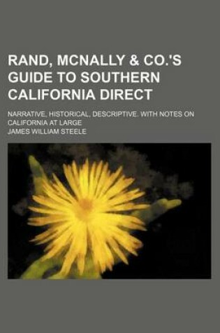 Cover of Rand, McNally & Co.'s Guide to Southern California Direct; Narrative, Historical, Descriptive. with Notes on California at Large